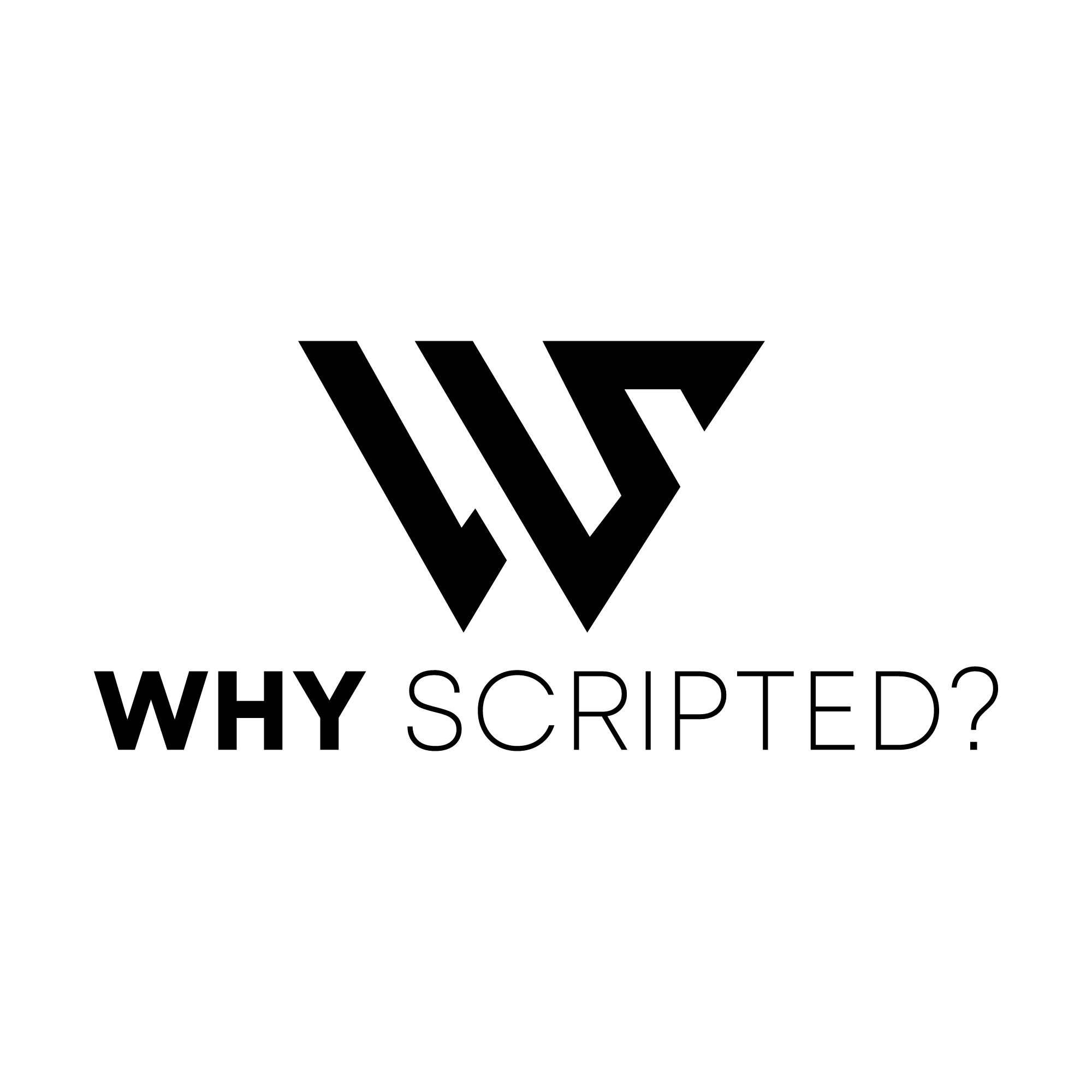 WhyScripted